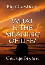 What is the meaning of life