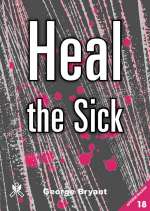 Heal the sick