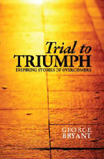 trial to triumph